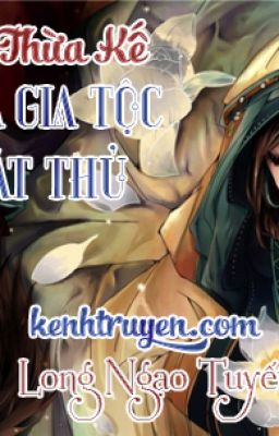 NGƯỜI THỪA KẾ CỦA GIA TỘC SÁT THỦ