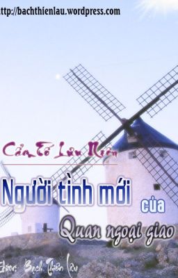 Người Tình Mới Của Quan Ngoại Giao - Cẩm Tố Lưu Niên