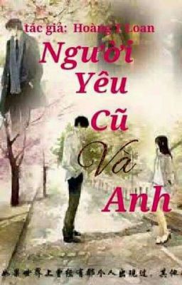 Người Yêu Cũ Và Anh 