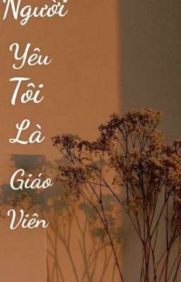 Người Yêu Tôi Là Giáo Viên