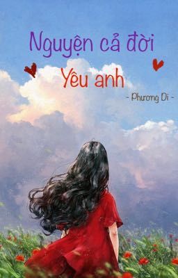 Nguyện cả đời yêu anh