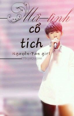 ( Nguyên - Fan Girl ) Mối Tình Cổ Tích.