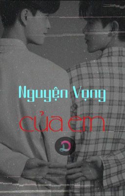 Nguyện Vọng Của Em [GeminiFouth x Moonlight Chicken]