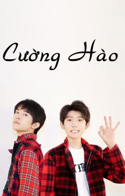 [NguyênThiên] CƯỜNG HÀO