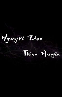 NGUYỆT ĐẠO THIÊN HUYỀN