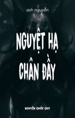 NGUYỆT HẠ CHÂN ĐẦY