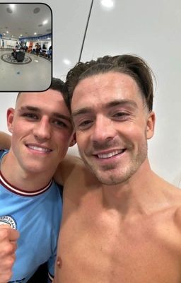 Nhà là nơi ấm áp [Jack Grealish-Phil Foden]