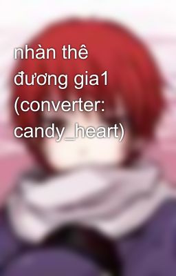 nhàn thê đương gia1 (converter: candy_heart)