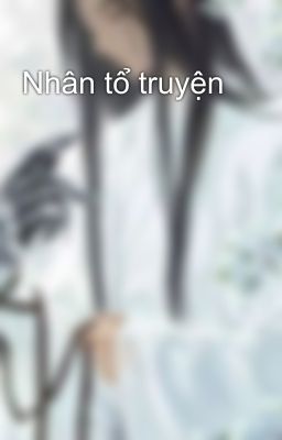 Nhân tổ truyện