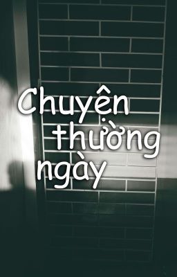 Nhất Bảo || Chuyện thường ngày