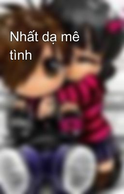 Nhất dạ mê tình