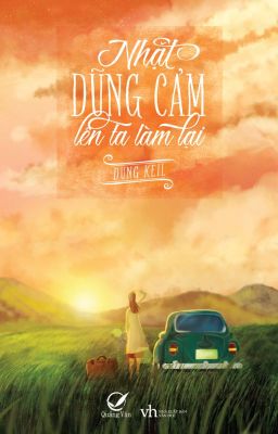 Nhặt dũng cảm lên ta làm lại - Dung Keli