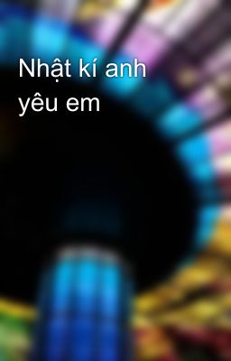 Nhật kí anh yêu em