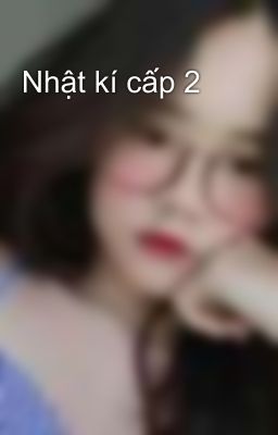 Nhật kí cấp 2