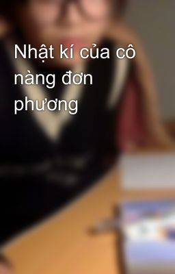 Nhật kí của cô nàng đơn phương