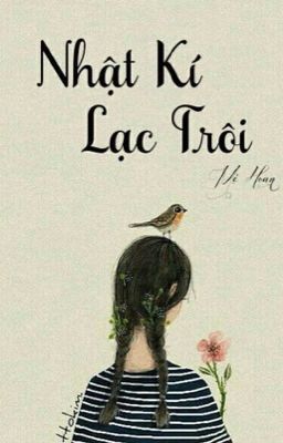 NHẬT KÍ LẠC TRÔI - thơ tình tự do