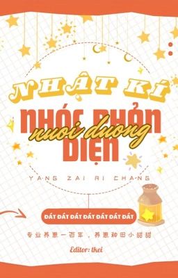 Nhật Kí Nuôi Dưỡng Nhóc Phản Diện (DM/Edit)