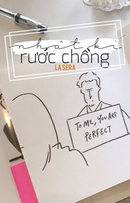 Nhật Kí Rước Chồng