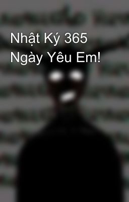 Nhật Ký 365 Ngày Yêu Em!