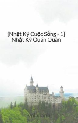 [Nhật Ký Cuộc Sống - 1] Nhật Ký Quán Quân