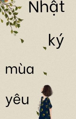 nhật ký mùa yêu