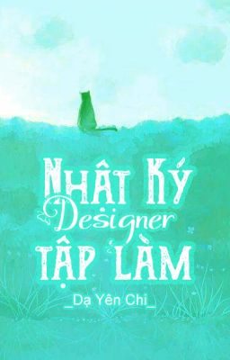 Nhật Ký Tập Làm Designer