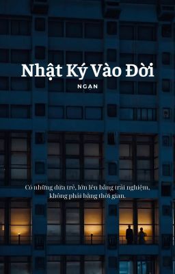 Nhật Ký Vào Đời