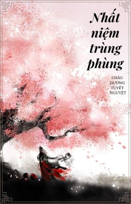 NHẤT NIỆM TRÙNG PHÙNG