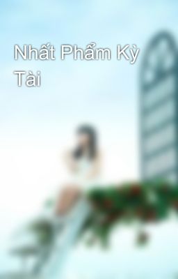 Nhất Phẩm Kỳ Tài