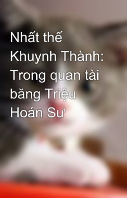 Nhất thế Khuynh Thành: Trong quan tài băng Triệu Hoán Sư