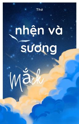 NHỆN VÀ SƯƠNG