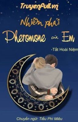 NHIỄM PHẢI PHEROMONE CỦA EM