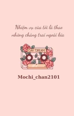 Nhiệm Vụ Của Tôi Là Thao Các Chàng Trai Ngoài Kia