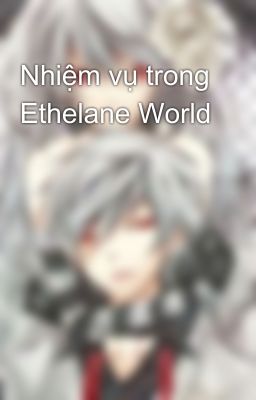 Nhiệm vụ trong Ethelane World