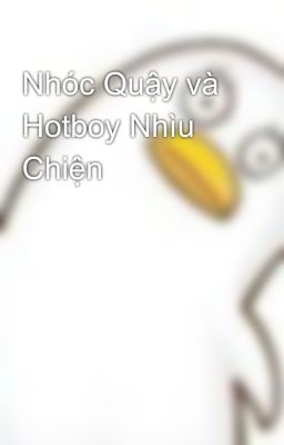 Nhóc Quậy và Hotboy Nhìu Chiện