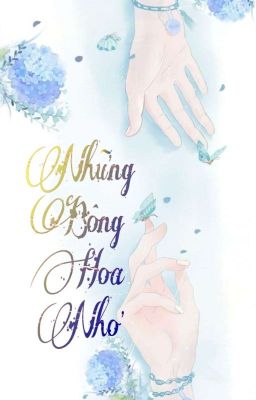 Những Bông Hoa Nhỏ.[ BOYLOVE ]. Ái Mi.