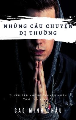 Những Câu Chuyện Dị Thường