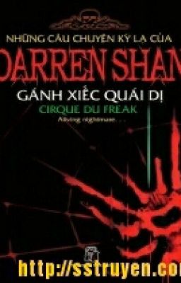 Những Câu Chuyện Kì Lạ Của DARREN SHAN I: Gánh xiếc quái dị