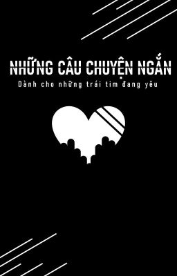 Những câu chuyện ngắn