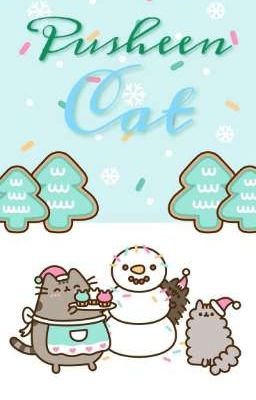 Những Câu Chuyện Ngắn Về Pusheen Cat