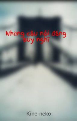 Những câu nói đáng suy nghĩ