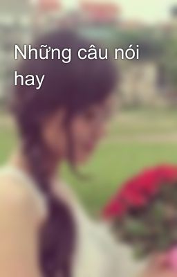 Những câu nói hay