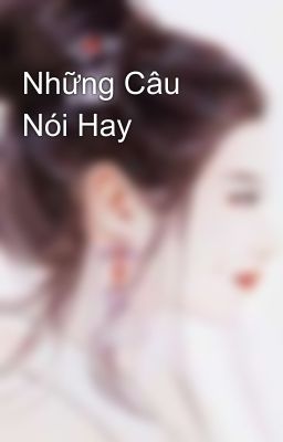 Những Câu Nói Hay