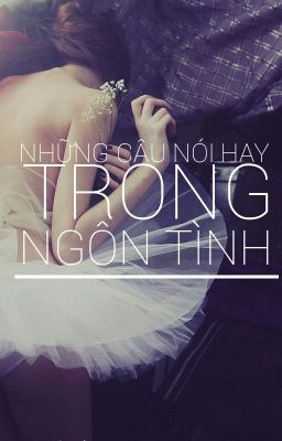 Những Câu Nói Hay Trong Ngôn Tình 