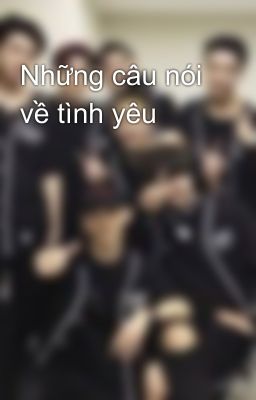 Những câu nói về tình yêu