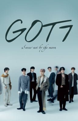 Những câu nói ý nghĩa của GOT7