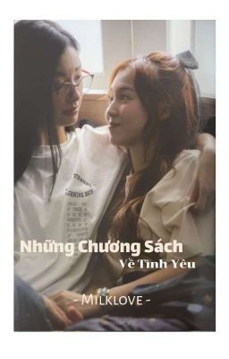 Những Chương Sách Về Tình Yêu (Milklove)