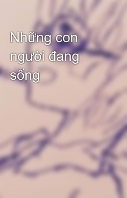 Những con người đang sống