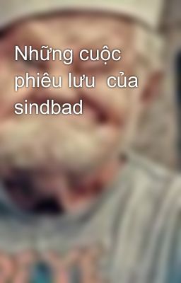 Những cuộc phiêu lưu  của sindbad