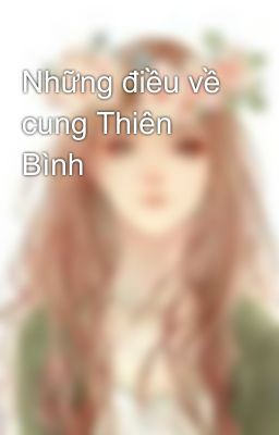 Những điều về cung Thiên Bình